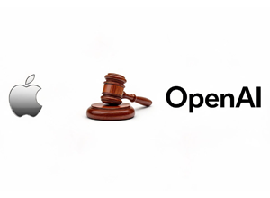 苹果正式起诉OpenAI：指控其挖角前员工窃取产品、供应链等商业机密